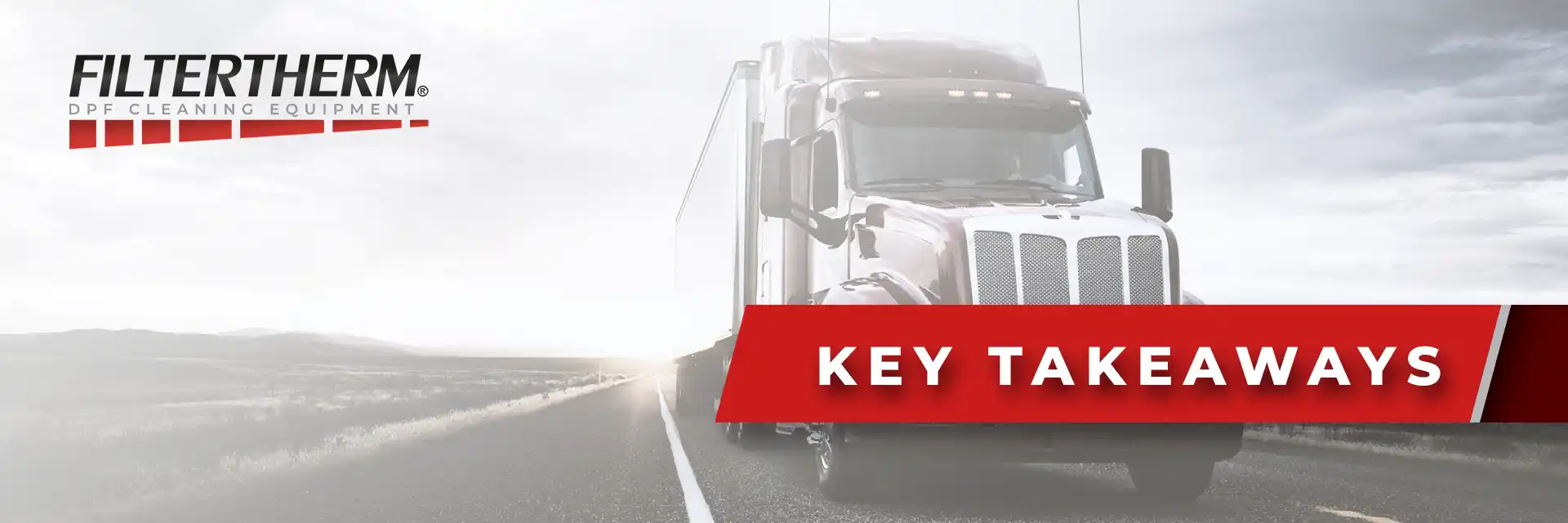 FT_Blog_Thermal DPF Cleaning 2026_Inline 05_Key Takeaways_red Key Takeaways - Thermal DPF Cleaning